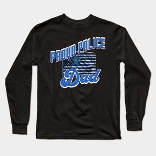 Proud Police Dad Long Sleeve T-Shirt